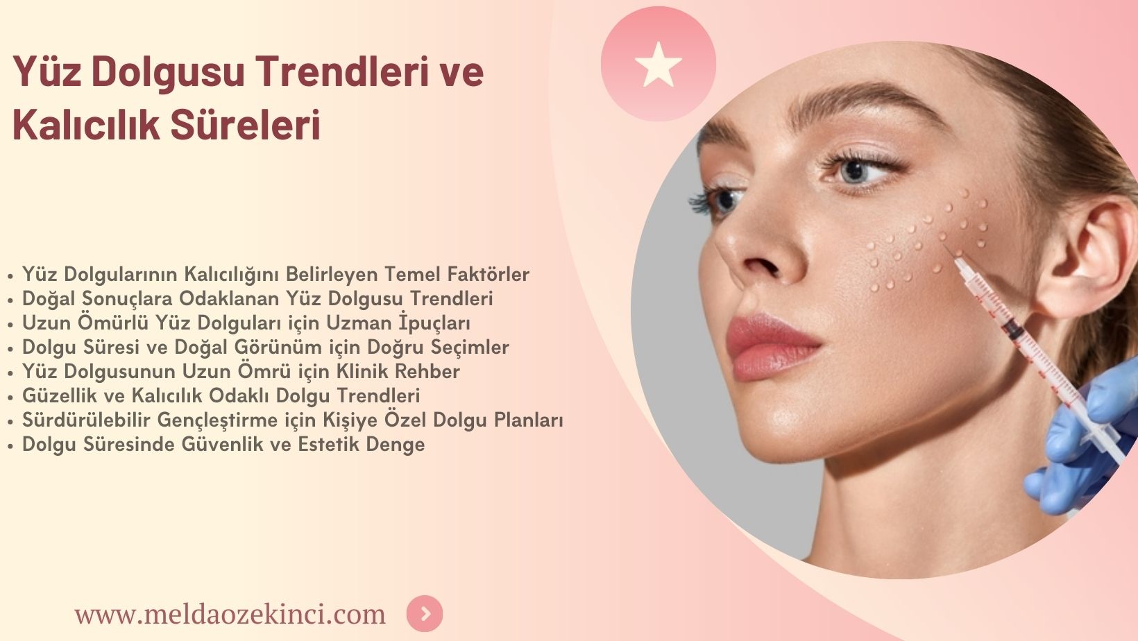 Yüz Dolgusu Trendleri ve Kalıcılık Süreleri
