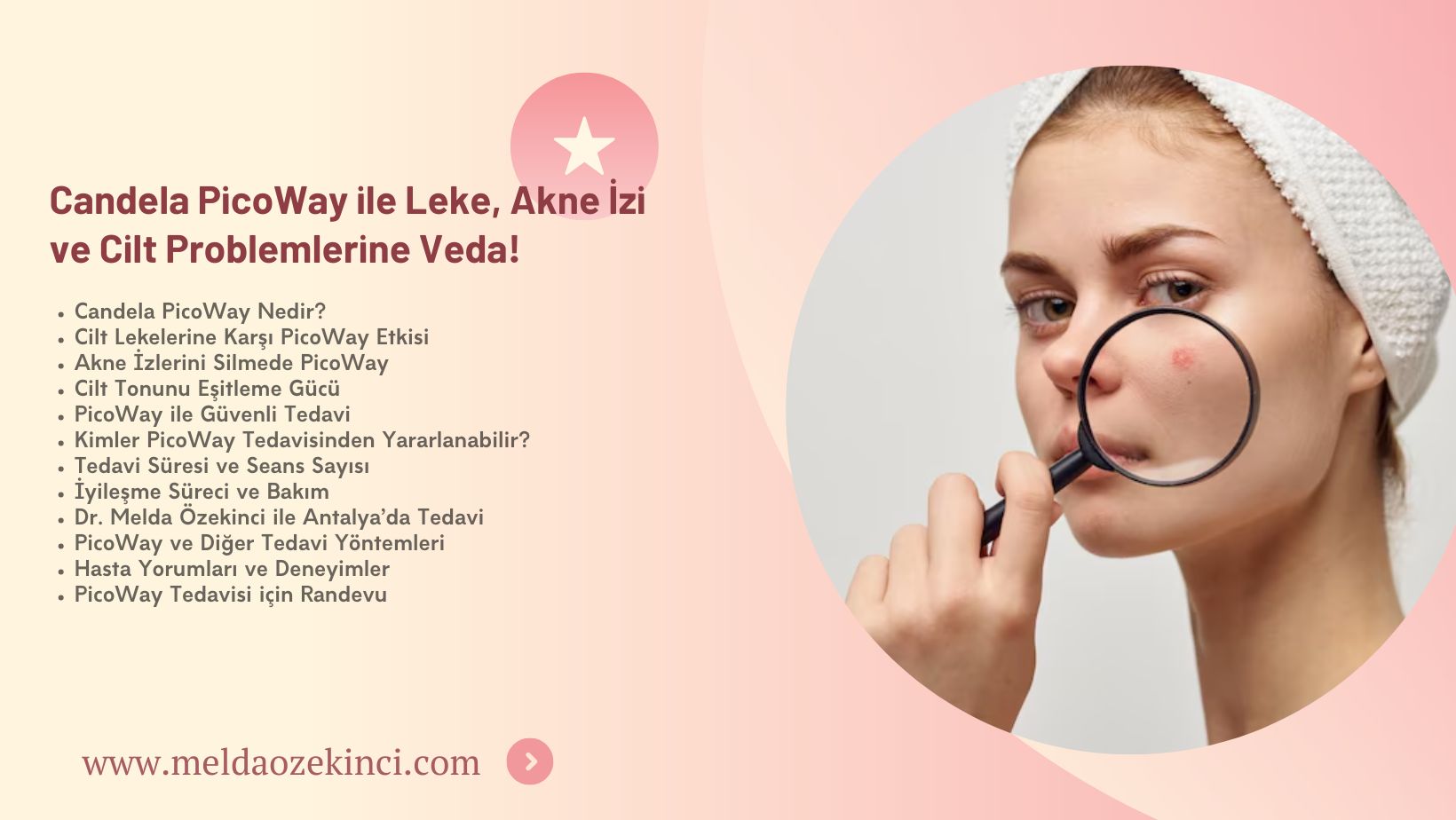 Candela PicoWay ile Leke, Akne İzi ve Cilt Problemlerine Veda!