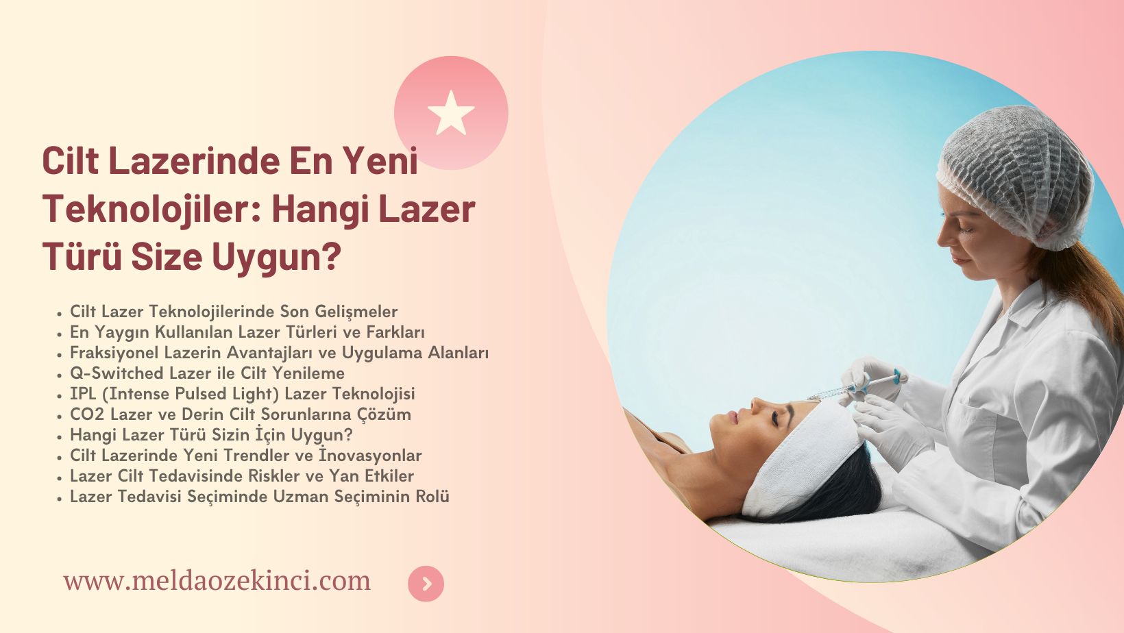 Cilt Lazerinde En Yeni Teknolojiler: Hangi Lazer Türü Size Uygun?