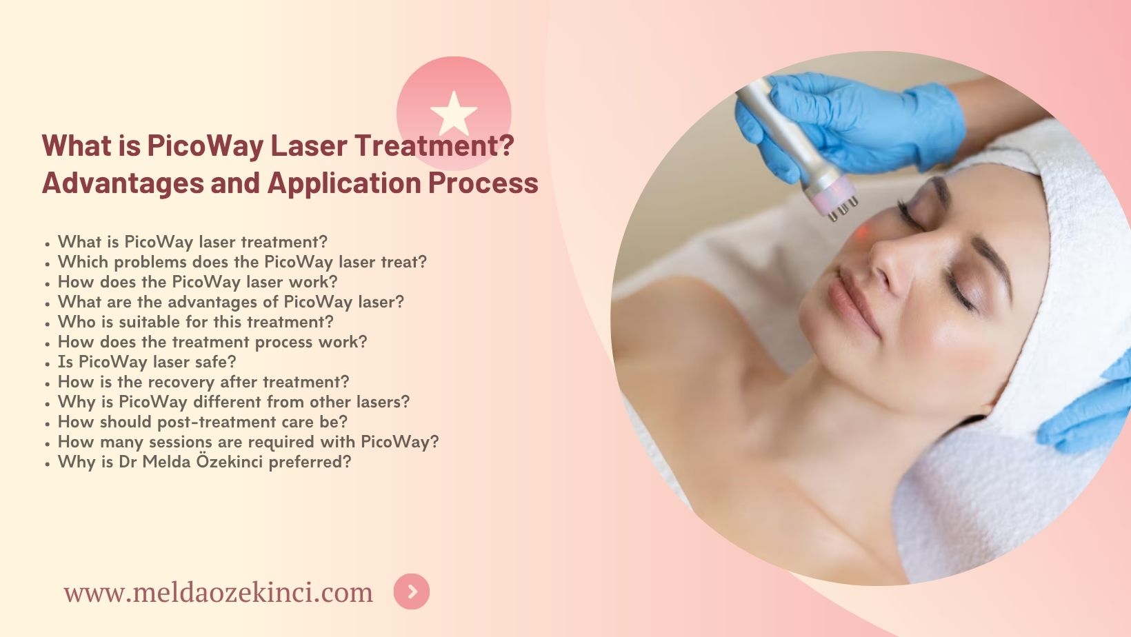 What is PicoWay Laser Treatment? Advantages and Application Process