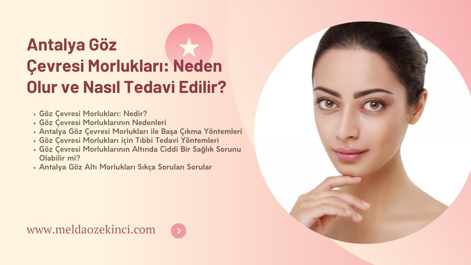 Antalya Göz Çevresi Morlukları: Neden Olur ve Nasıl Tedavi Edilir?