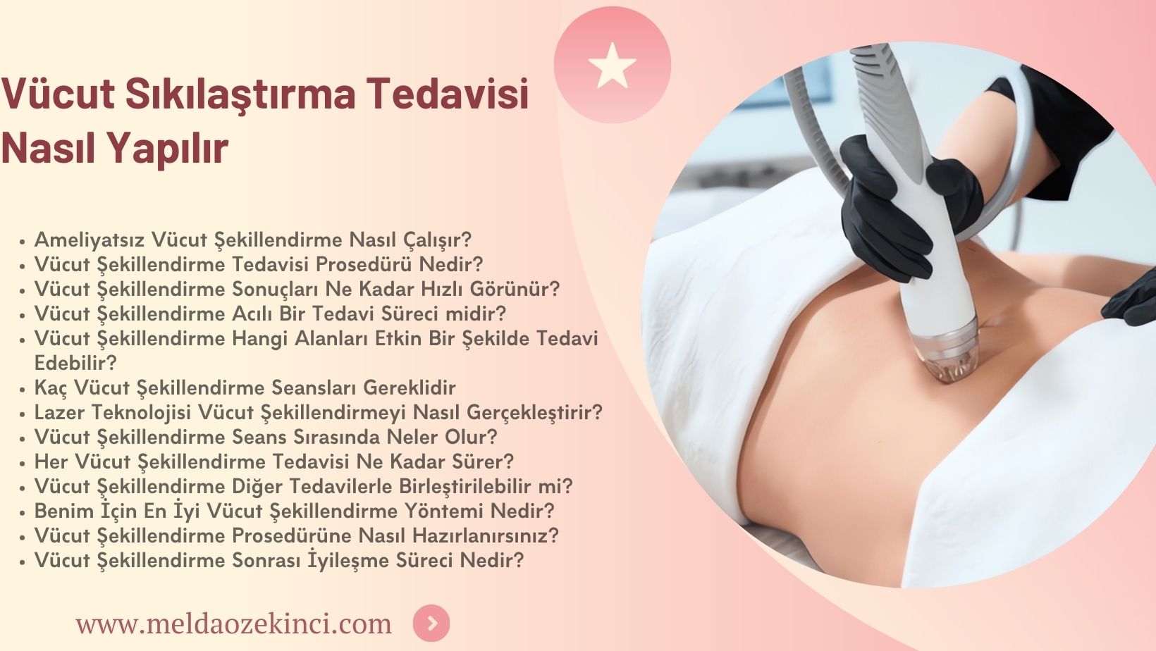 Vücut Şekillendirme Tedavisi Nasıl Yapılır?