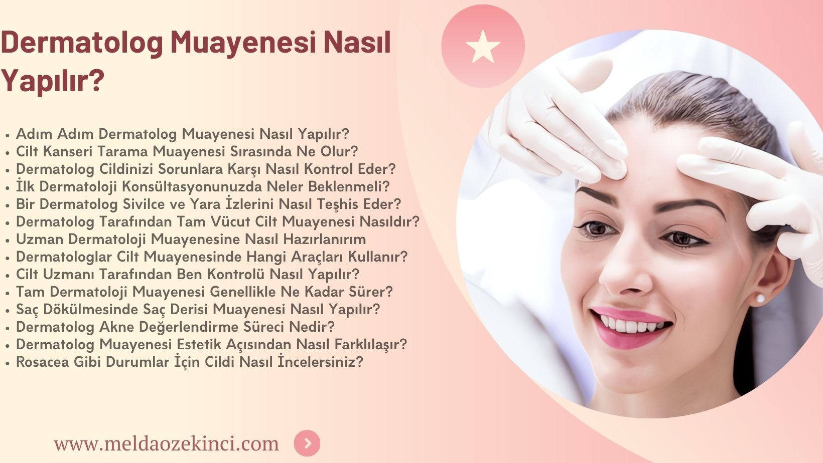 Dermatolog Muayenesi Nasıl Yapılır?
