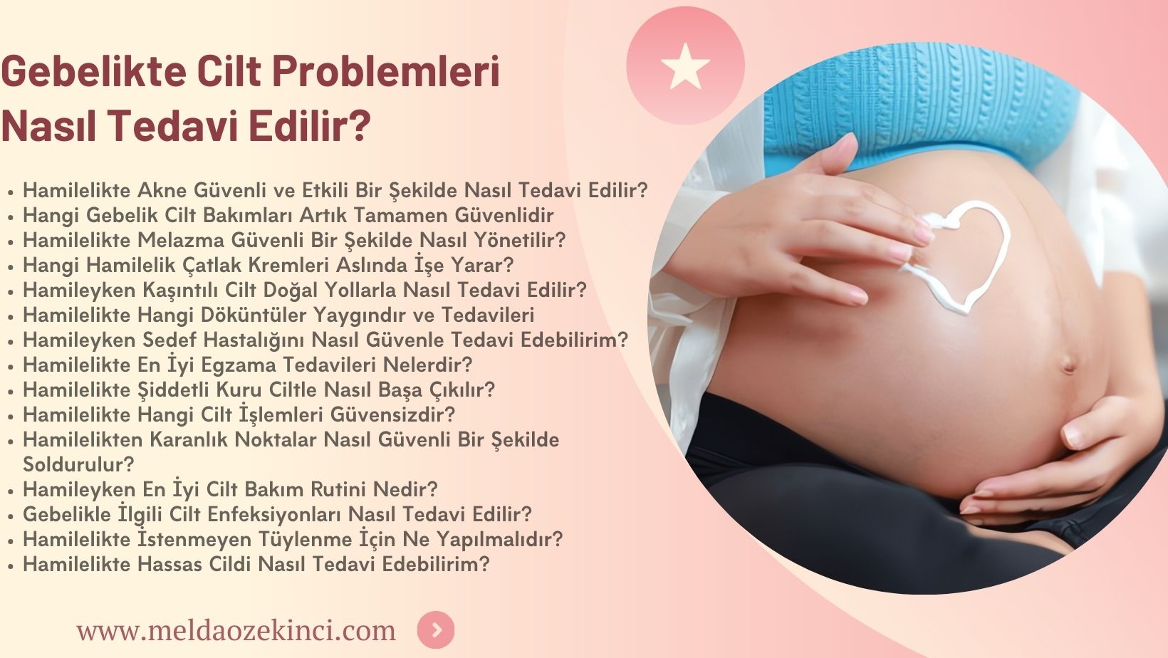 Gebelikte Cilt Problemleri Nasıl Tedavi Edilir?