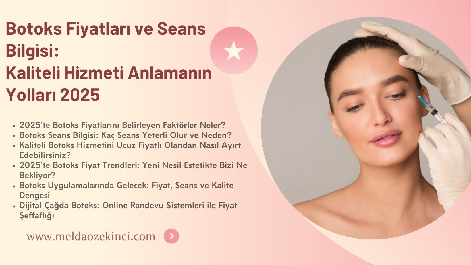 Botoks Fiyatları ve Seans Bilgisi: Kaliteli Hizmeti Anlamanın Yolları 2025