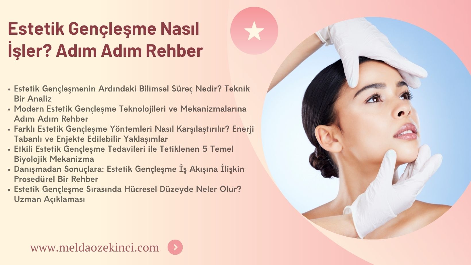 Estetik Gençleşme Nasıl İşler? Adım Adım Rehber