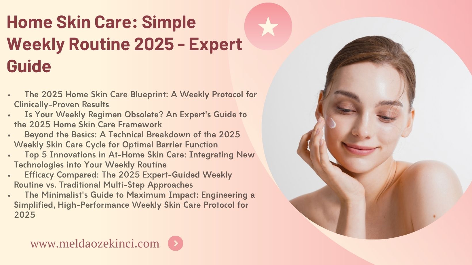 Home Skin Care: Simple Weekly Routine 2025 — Expert Guide
